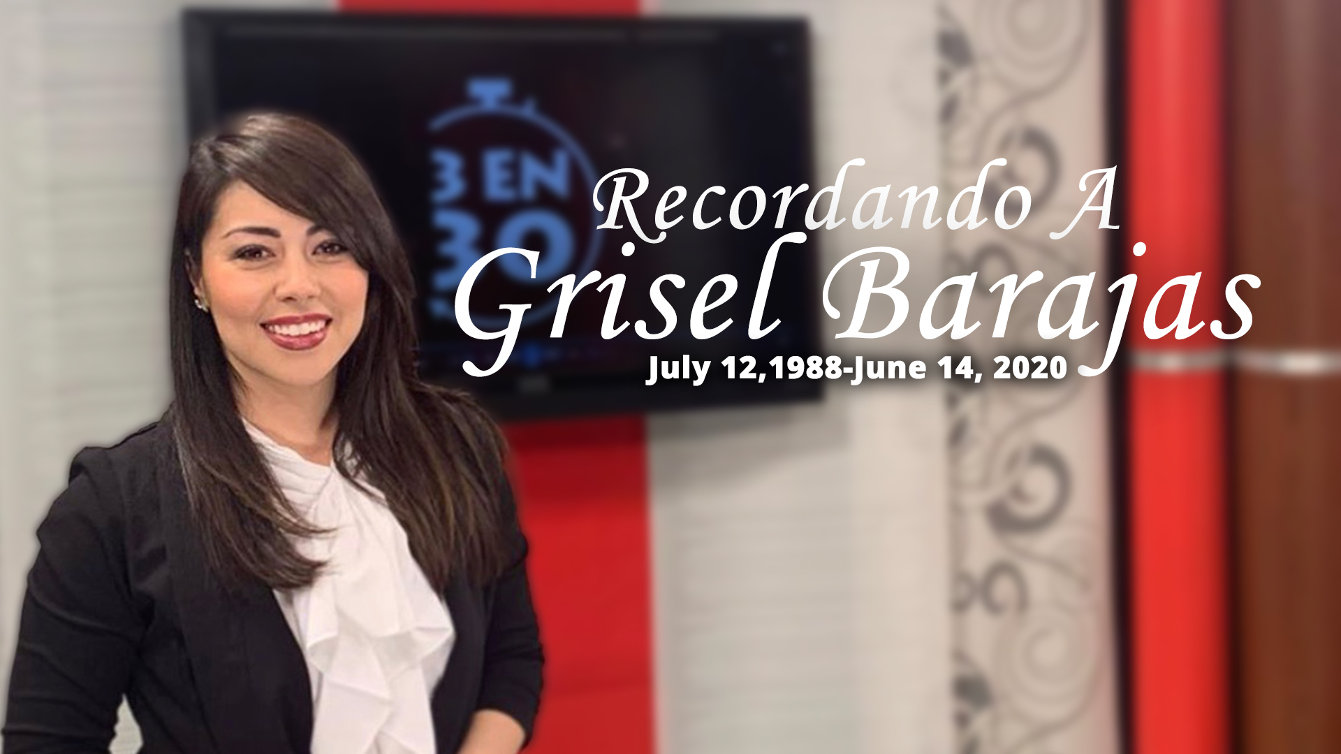 Remembering Grisel Barajas