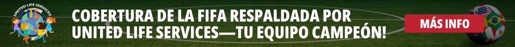 Cobertura de la FIFA respaldada por United Life Services - tu equipo campeón! Texto en español sobre una imagen con el logotipo de United Life Services y una bandera de Brasil.
