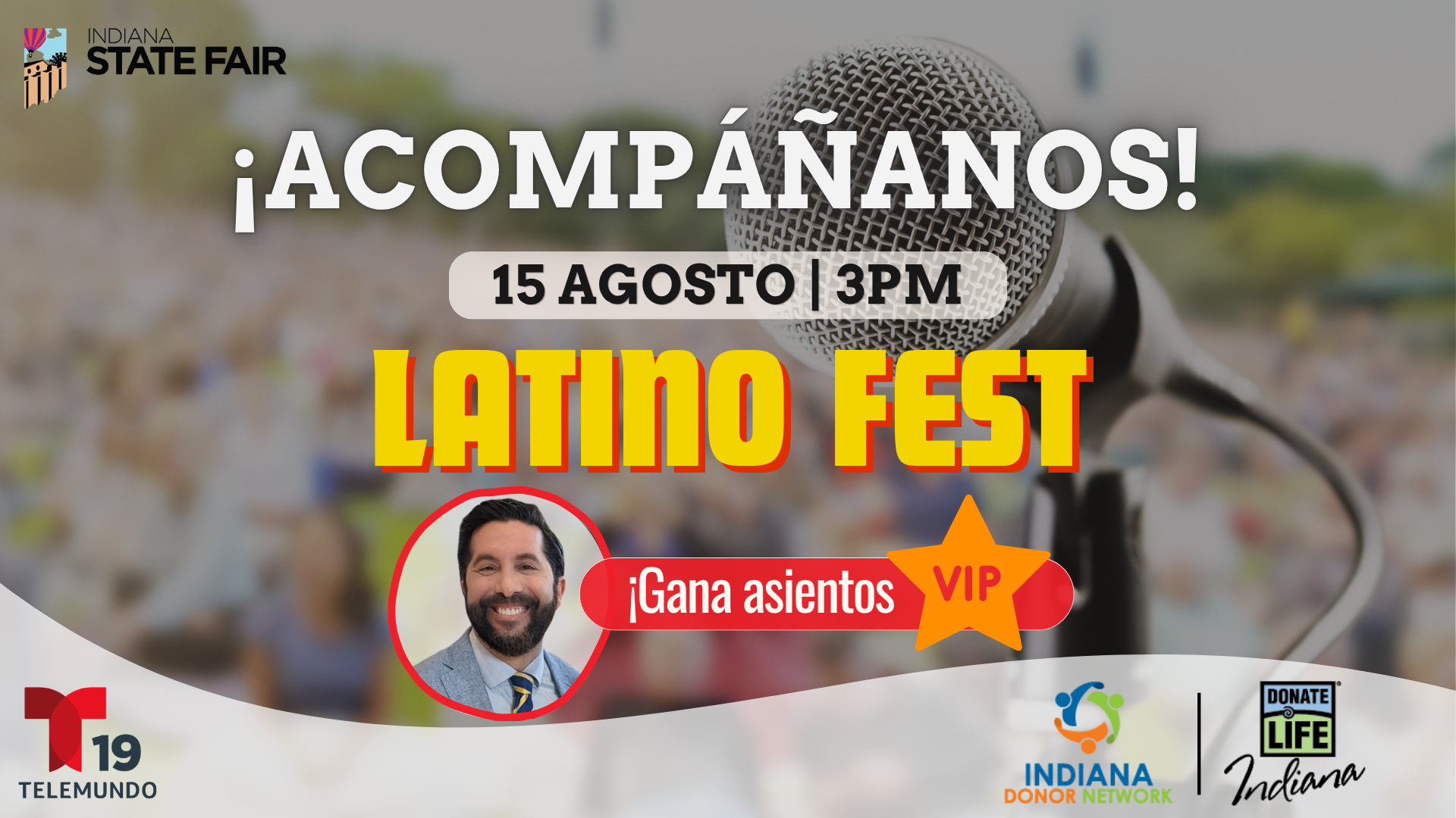 Indiana State Fair Latino Fest event poster with microphone icon, "¡Acompañanos!" text, and VIP ticket giveaway details.